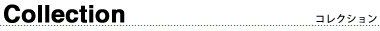Collection